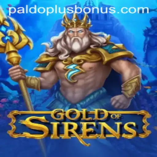 Dive Into the Exciting World of GoldofSirens: A Comprehensive Guide